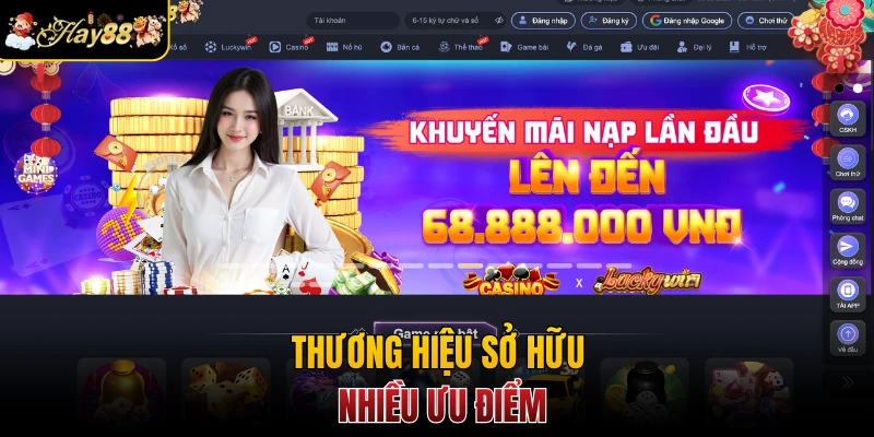 Thương hiệu sở hữu nhiều ưu điểm